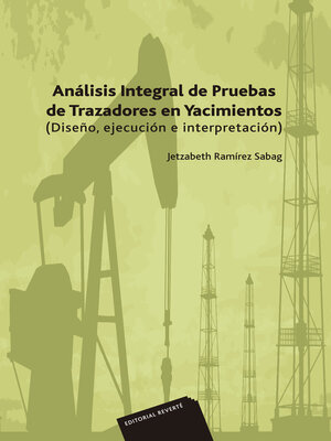 cover image of Análisis integral de pruebas de trazadores en yacimientos